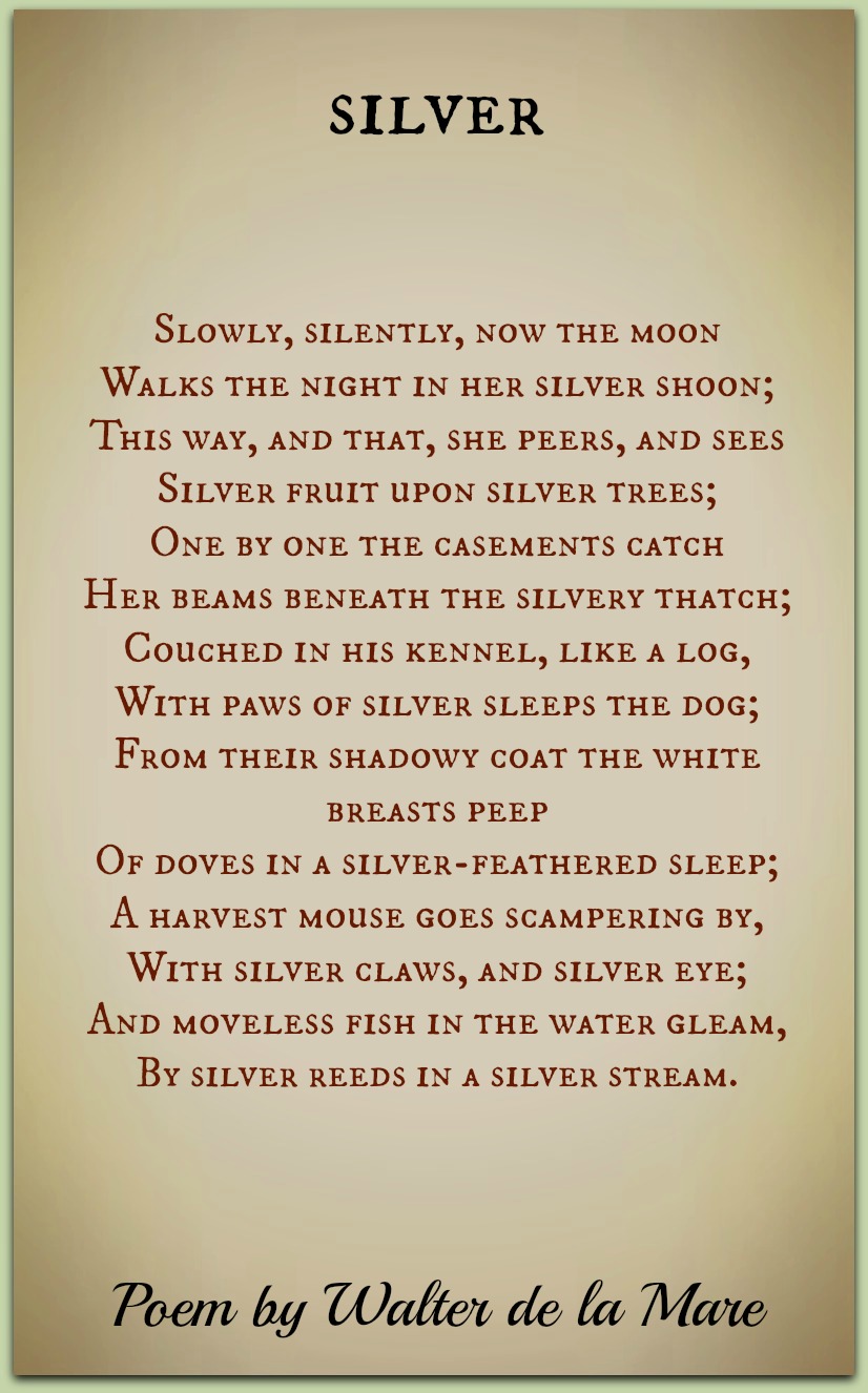 Silver-Walter De La Mare | Poetry For All Seasons and Emotions