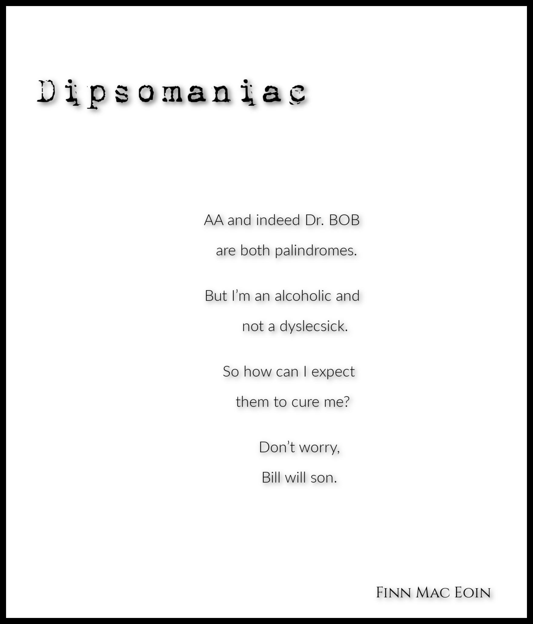 DipsomaniacFinn Mac Eoin Poetry For All Seasons and Emotions