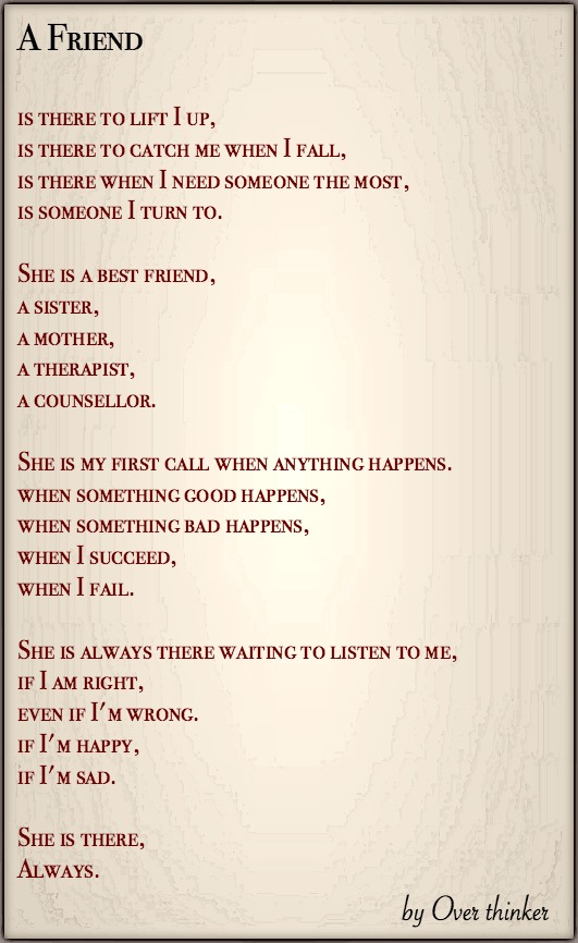 A Friend-Over thinker | Friendship Poems