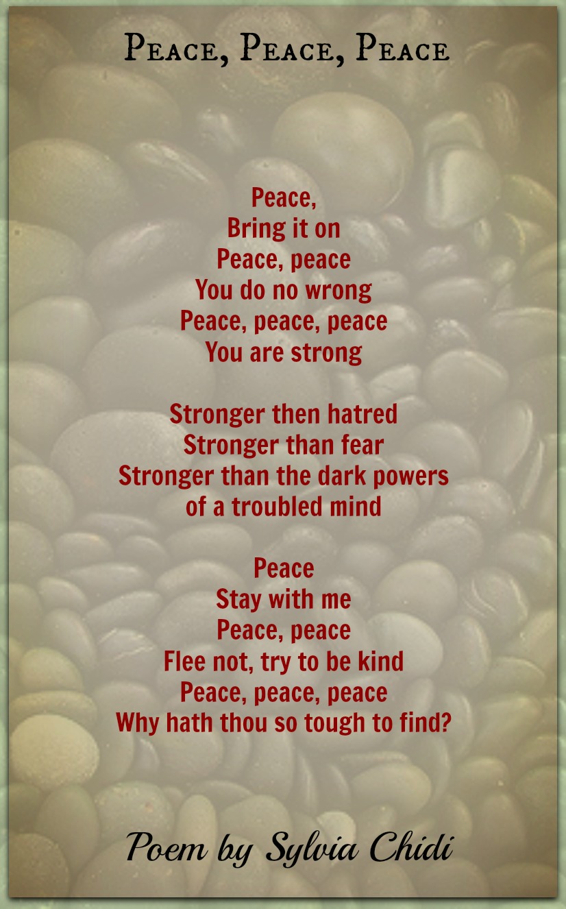 Peace, Peace, Peace-Silvia Chidi | Peaceful Poetry