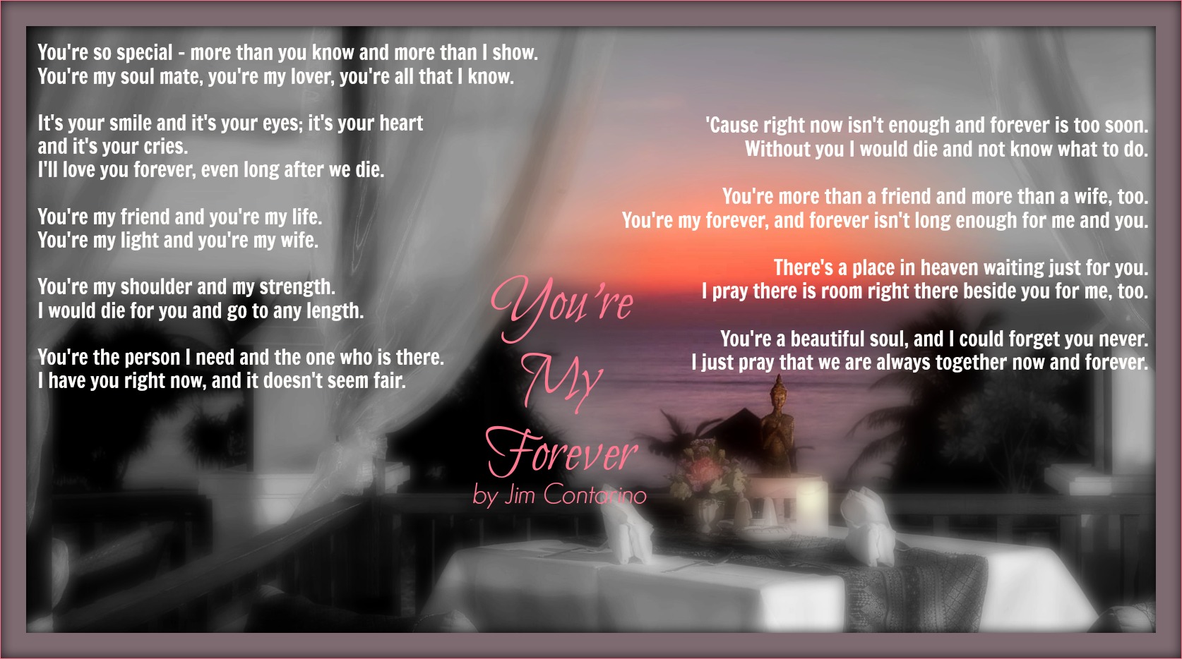 You Re My Forever Jim Contarino Love Poems