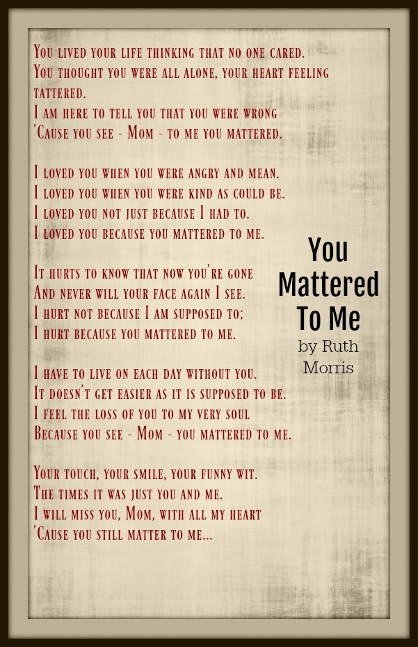 You Mattered To Me-Ruth Morris | Poems About Death And The Future