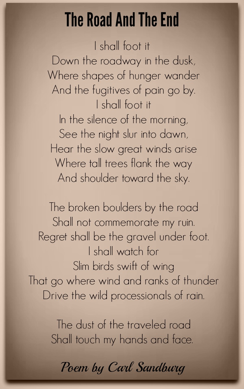 The Road And The End-Carl Sandburg  Poetry For All 